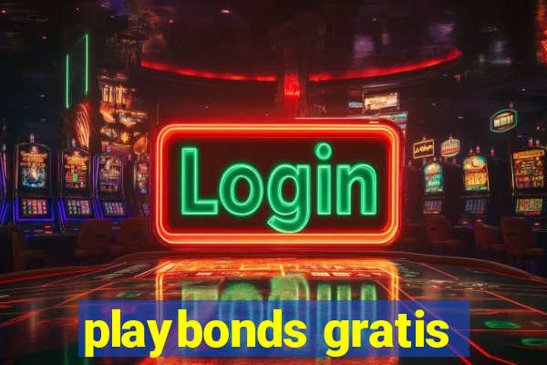 playbonds gratis