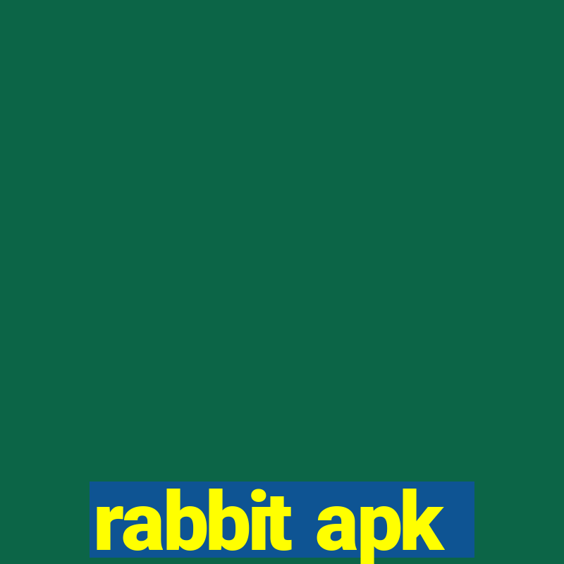 rabbit apk