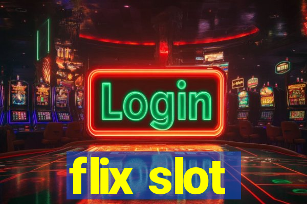 flix slot