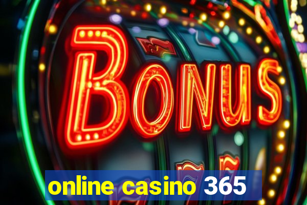 online casino 365