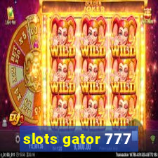 slots gator 777