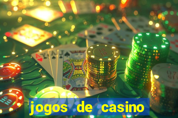 jogos de casino com bonus de registo