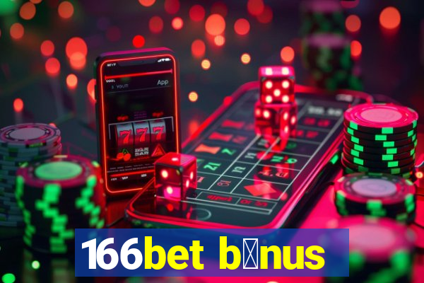 166bet b么nus