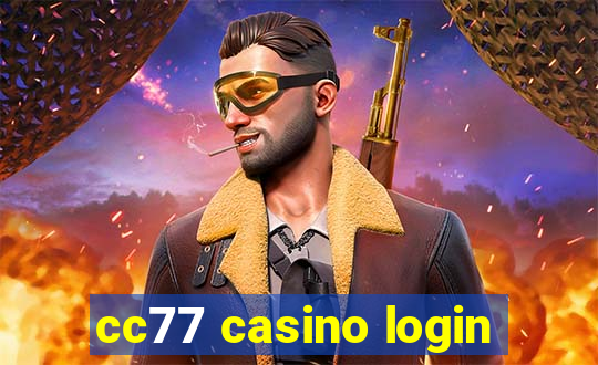 cc77 casino login