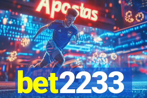 bet2233