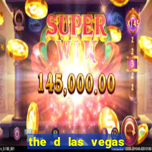 the d las vegas hotel casino