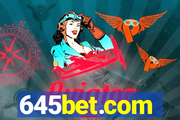 645bet.com