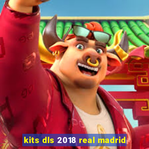 kits dls 2018 real madrid