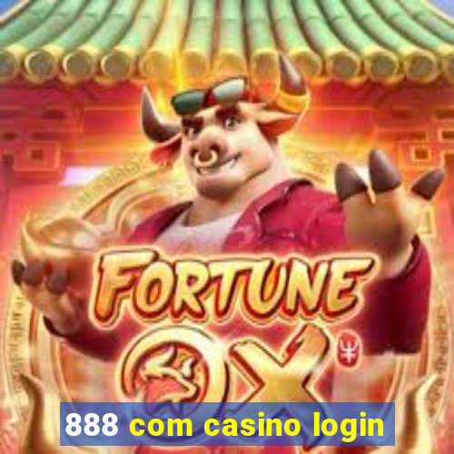 888 com casino login