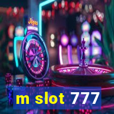 m slot 777