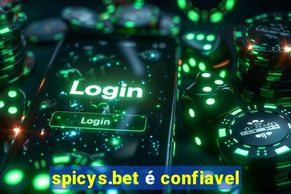 spicys.bet é confiavel