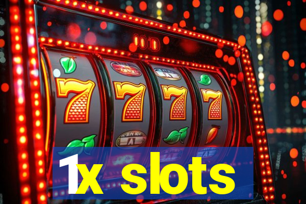 1x slots