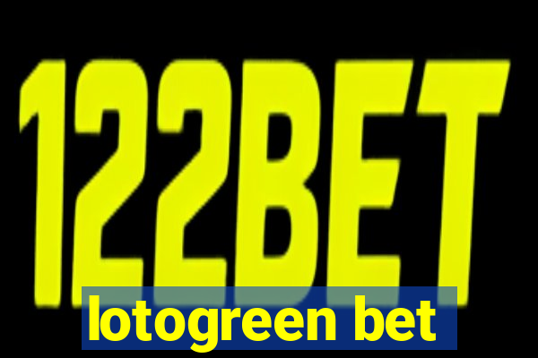 lotogreen bet