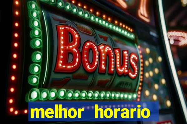 melhor horario jogar fortune ox