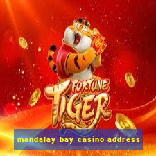 mandalay bay casino address