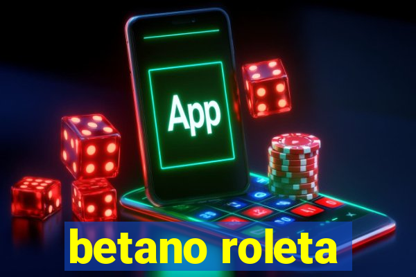 betano roleta