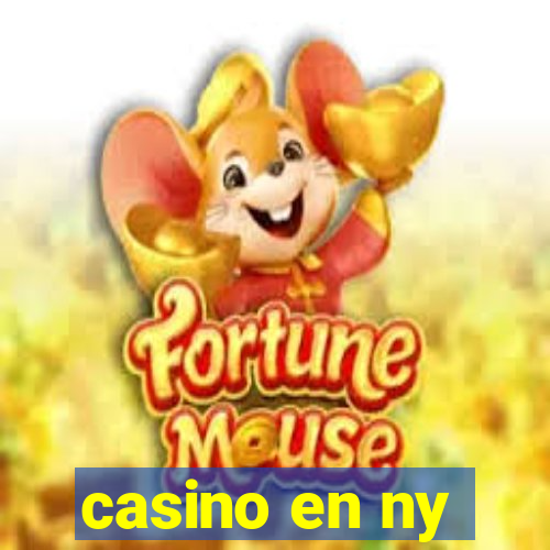 casino en ny