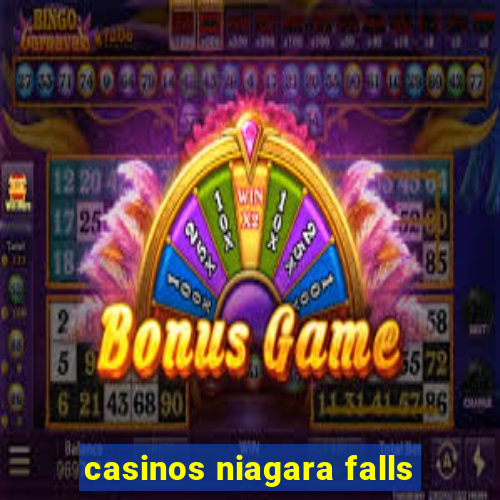 casinos niagara falls