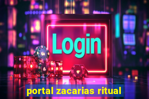 portal zacarias ritual