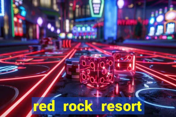 red rock resort and casino las vegas