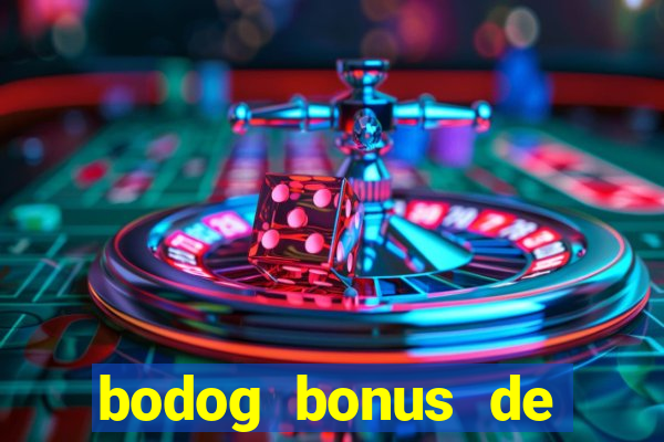 bodog bonus de boas vindas