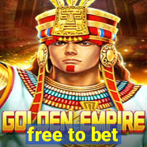 free to bet