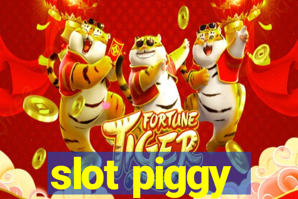 slot piggy