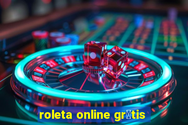 roleta online gr谩tis