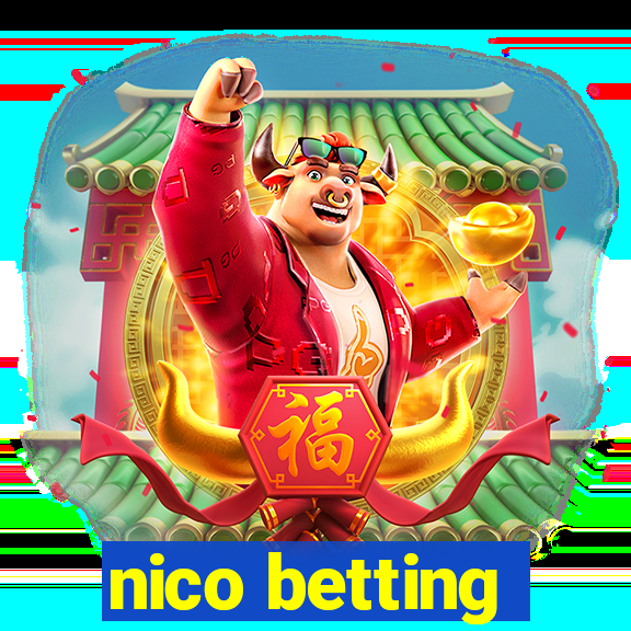 nico betting