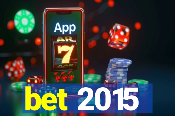 bet 2015