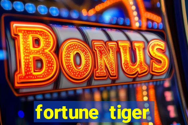 fortune tiger plataforma nova