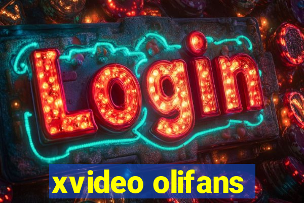 xvideo olifans