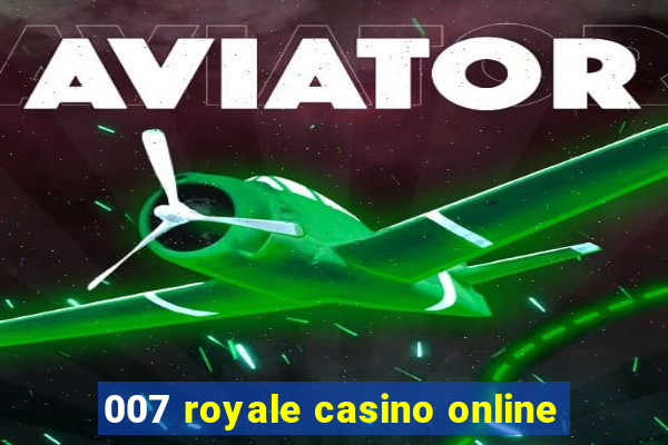 007 royale casino online