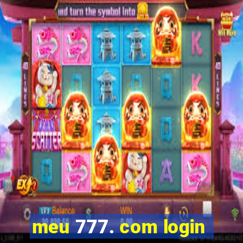 meu 777. com login