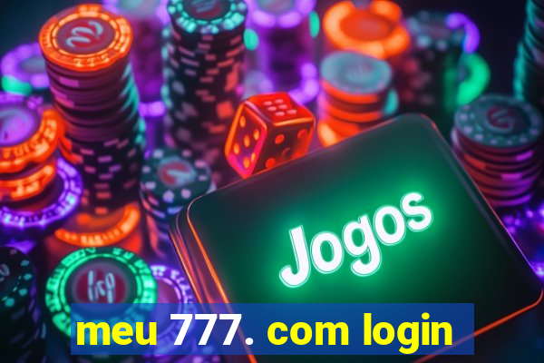 meu 777. com login