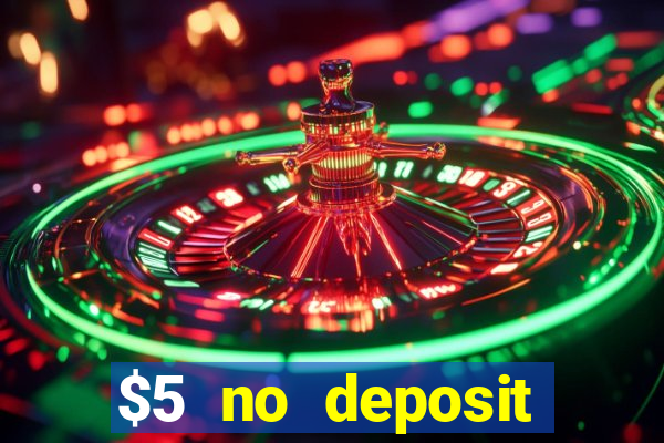 $5 no deposit casino nz