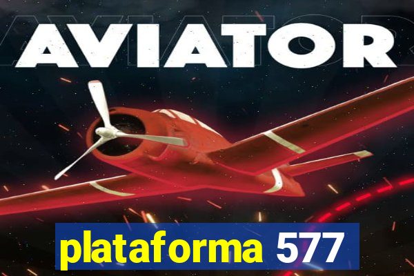 plataforma 577