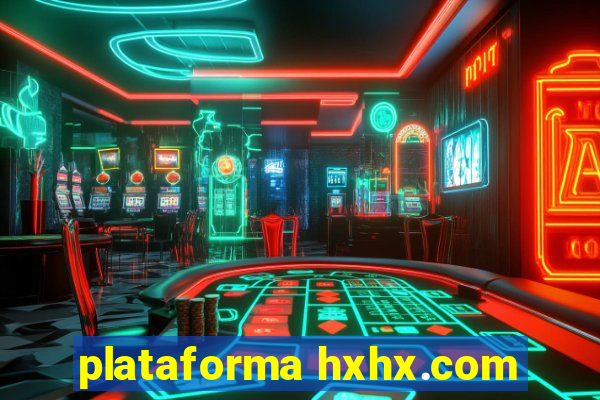 plataforma hxhx.com