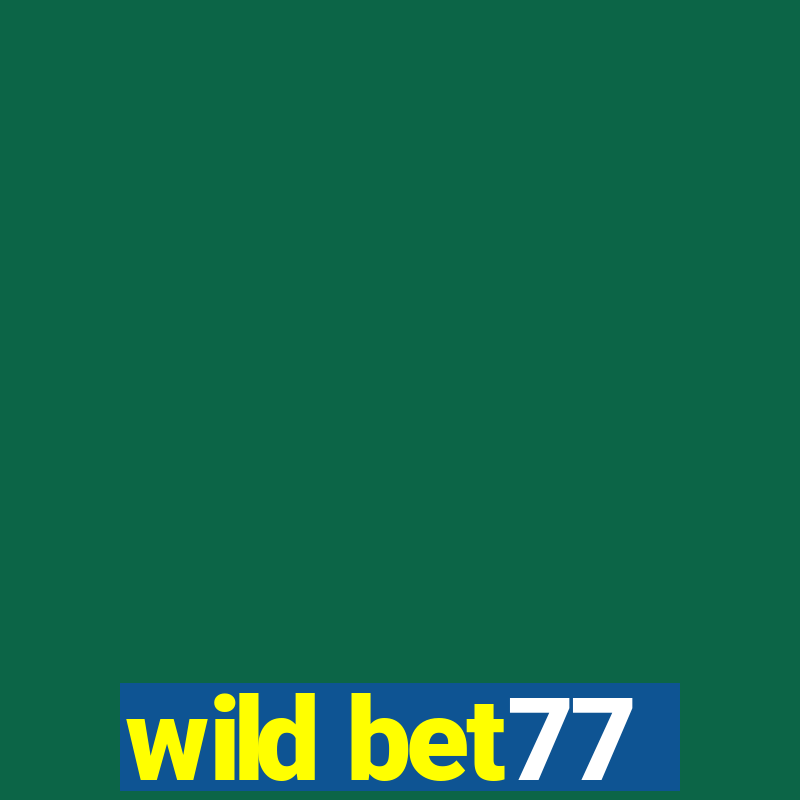 wild bet77