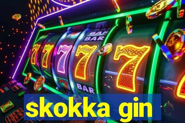 skokka gin