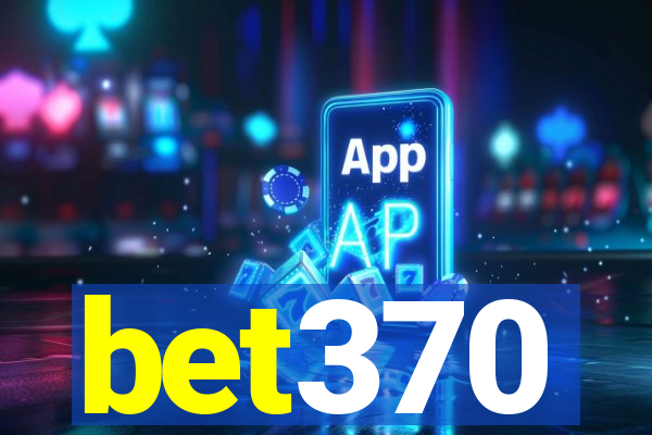 bet370