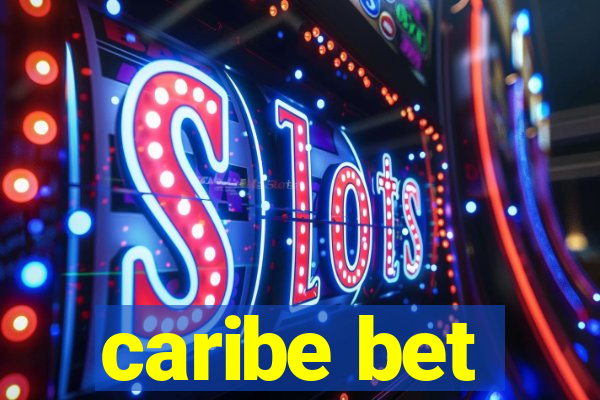 caribe bet