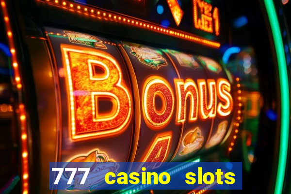 777 casino slots las vegas