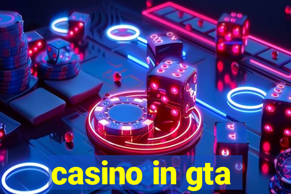 casino in gta