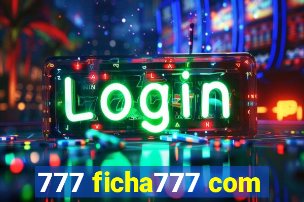 777 ficha777 com