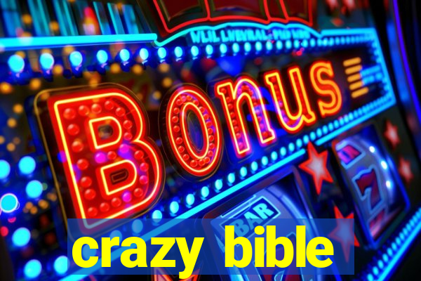 crazy bible