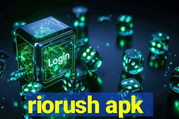 riorush apk