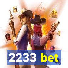 2233 bet