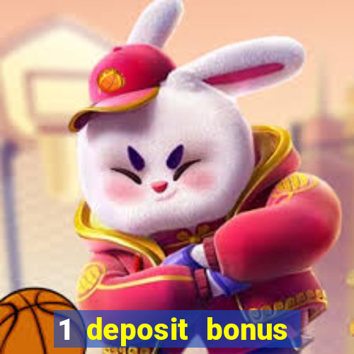 1 deposit bonus casino canada