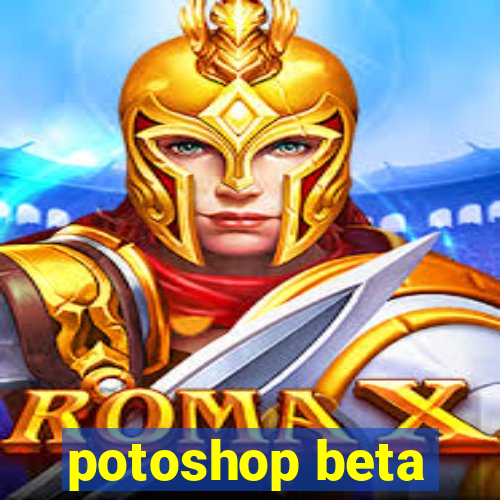 potoshop beta